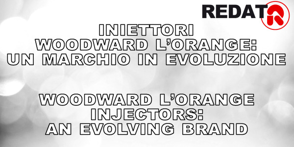 INJECTEURS WOODWARD L'ORANGE: UNE MARQUE EN ÉVOLUTION