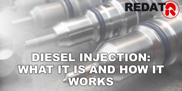 DIESEL INJECTION: WHAT IT IS AND HOW IT WORKS