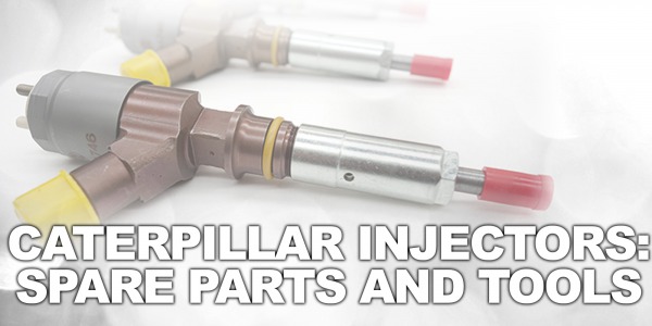 CATERPILLAR INJECTORS: SPARE PARTS AND TOOLS